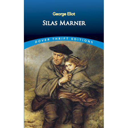 Silas Marner - (Dover Thrift Editions: Classic Novels) by George Eliot (used)