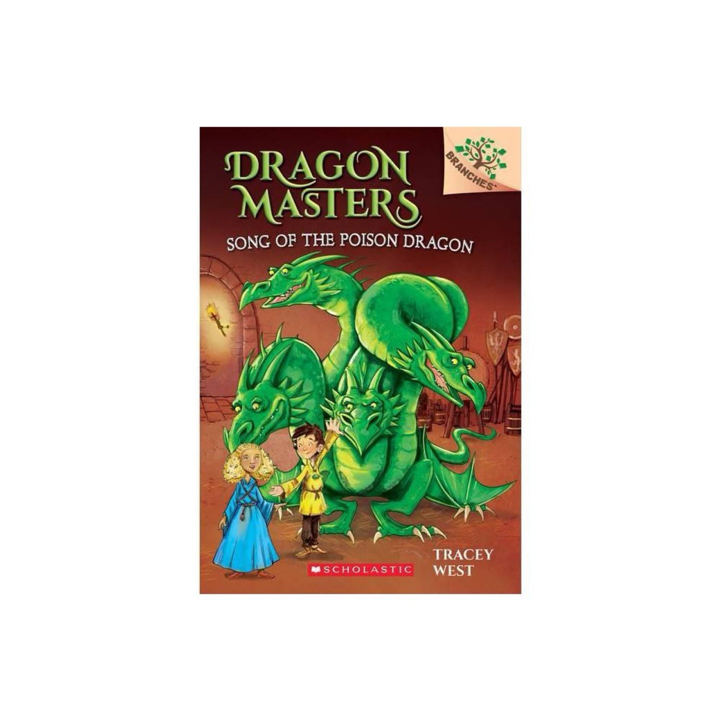 Song of the Poison Dragon (Dragon Masters. Scholastic Branches, 5) by Tracey West