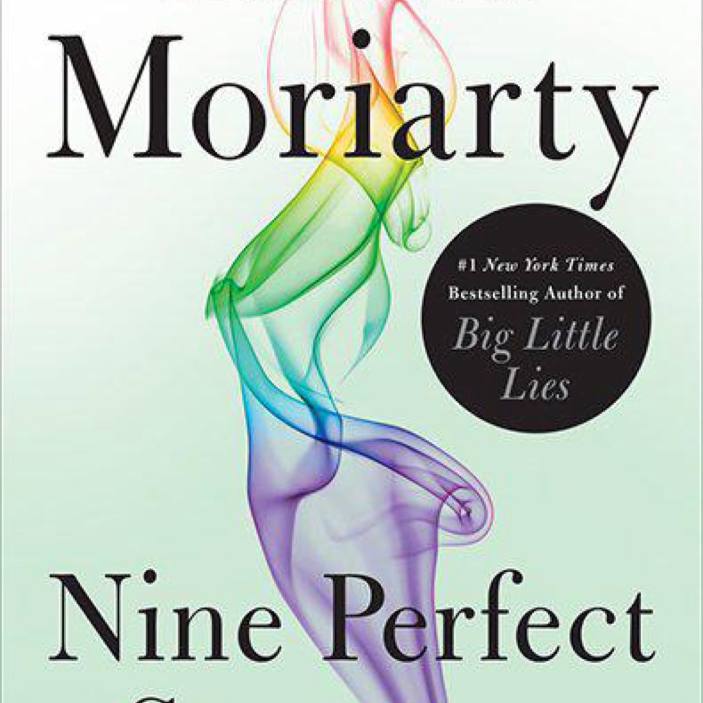 Nine Perfect Strangers by Liane Moriarty