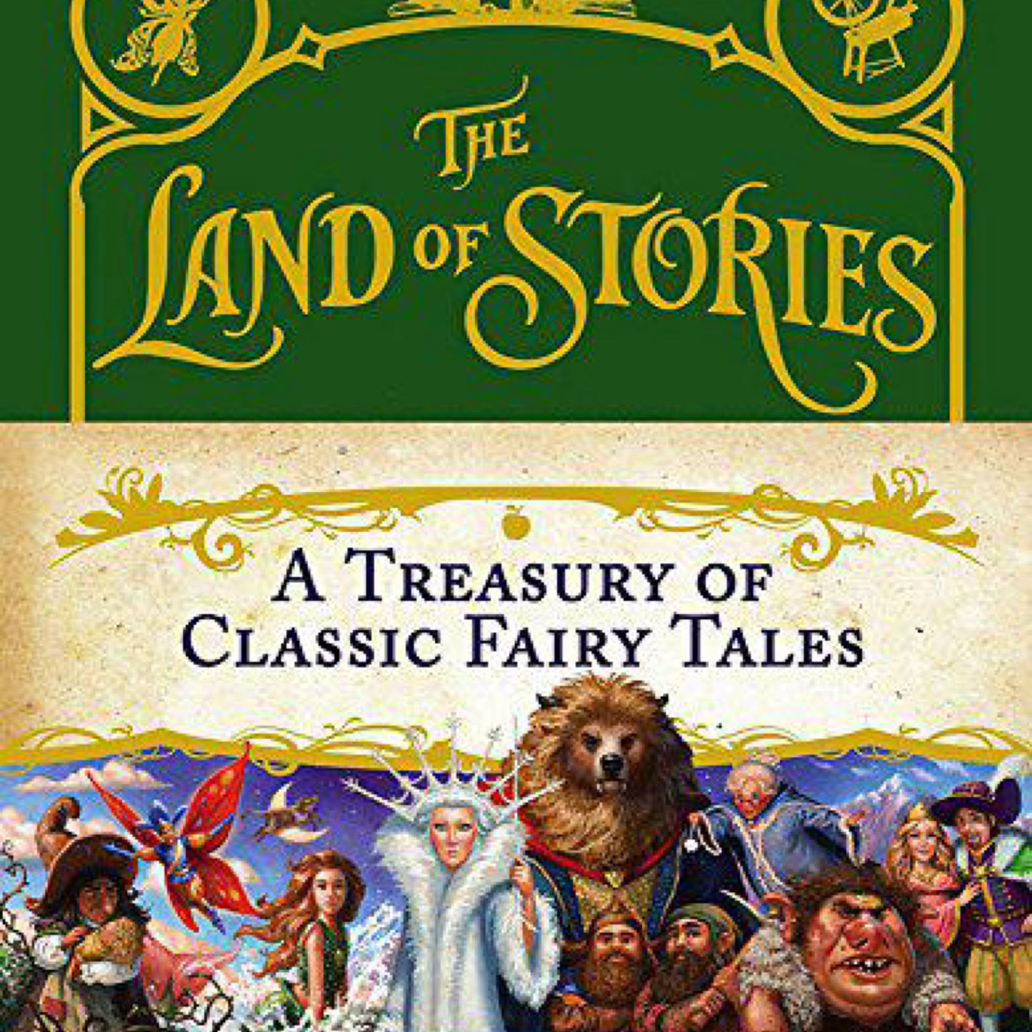 The Land of Stories: A Treasury of Classic Fairy Tales by Chris Colfer