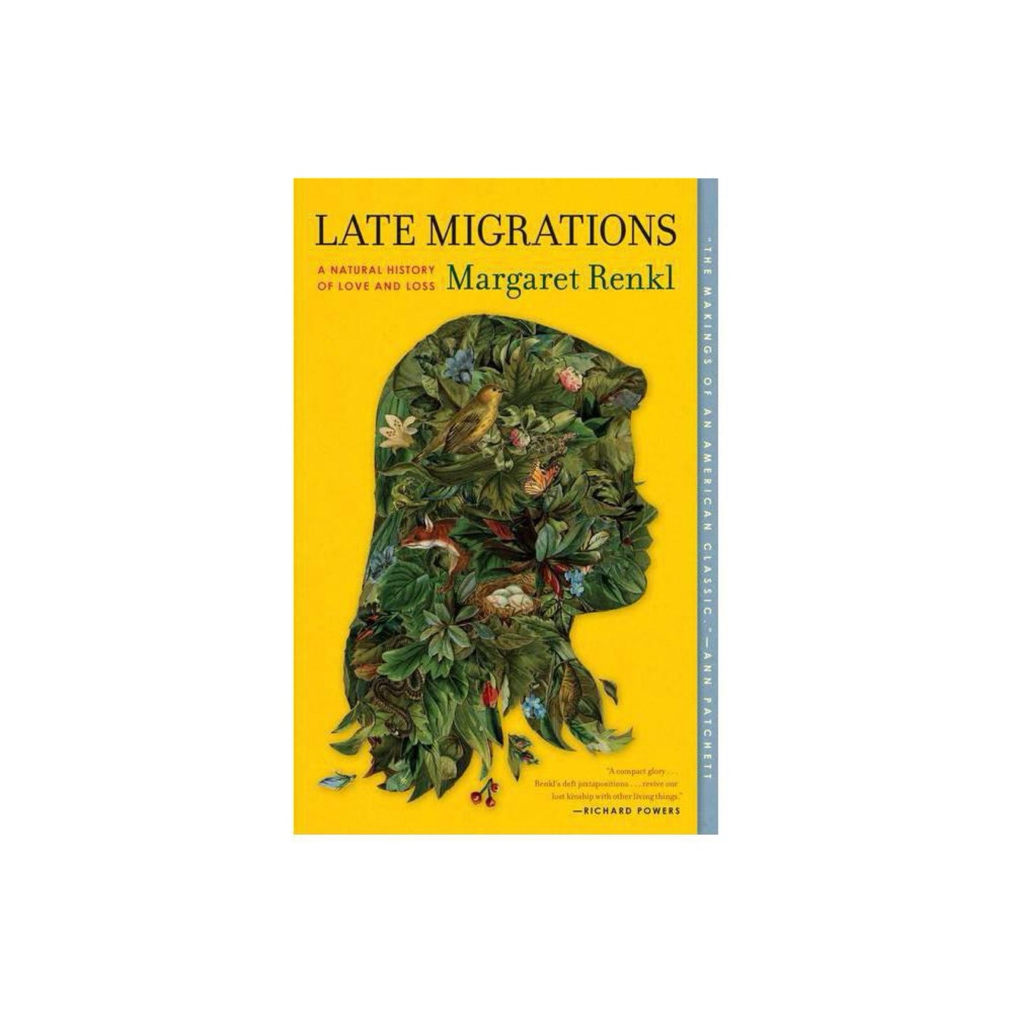 Late Migrations: A Natural History of Love and Loss by Margaret Renkl