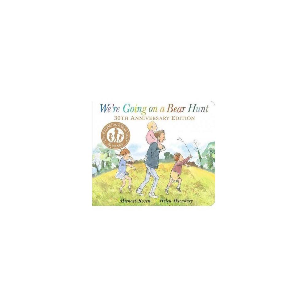 We're Going on a Bear Hunt - BRDBK ANV by Michael Rosen (Hardcover)