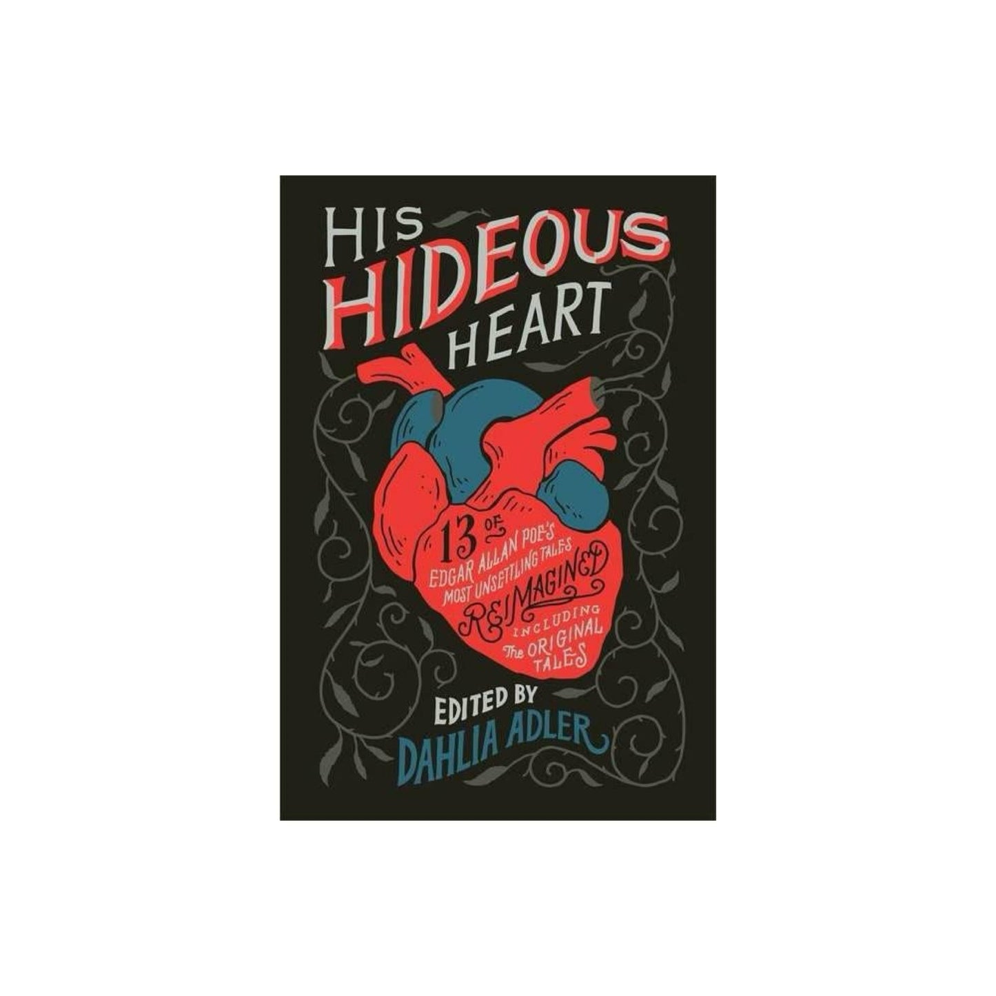 His Hideous Heart by Dahlia Adler