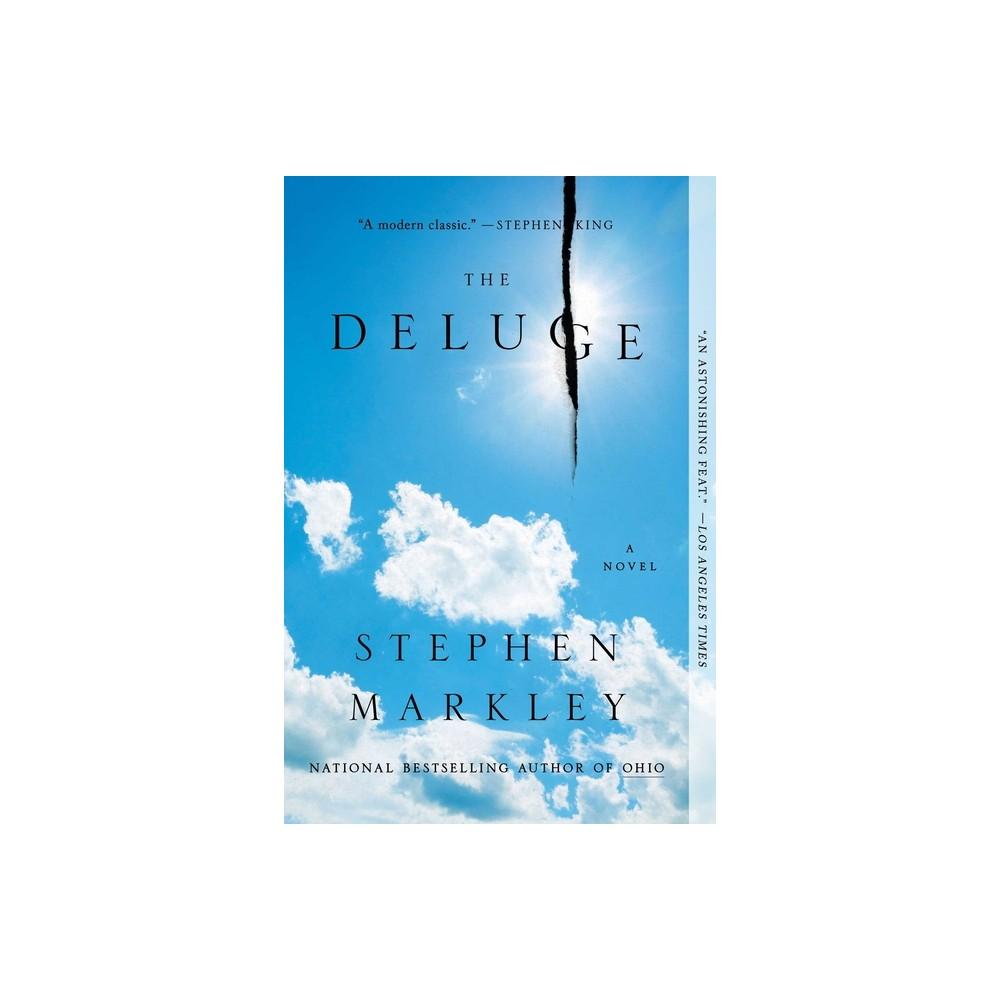 The Deluge - by Stephen Markley (Paperback)