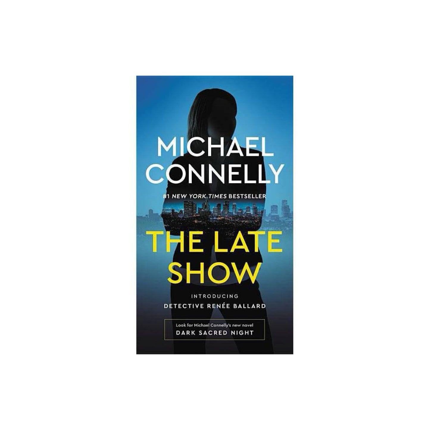 The Late Show by Michael Connelly
