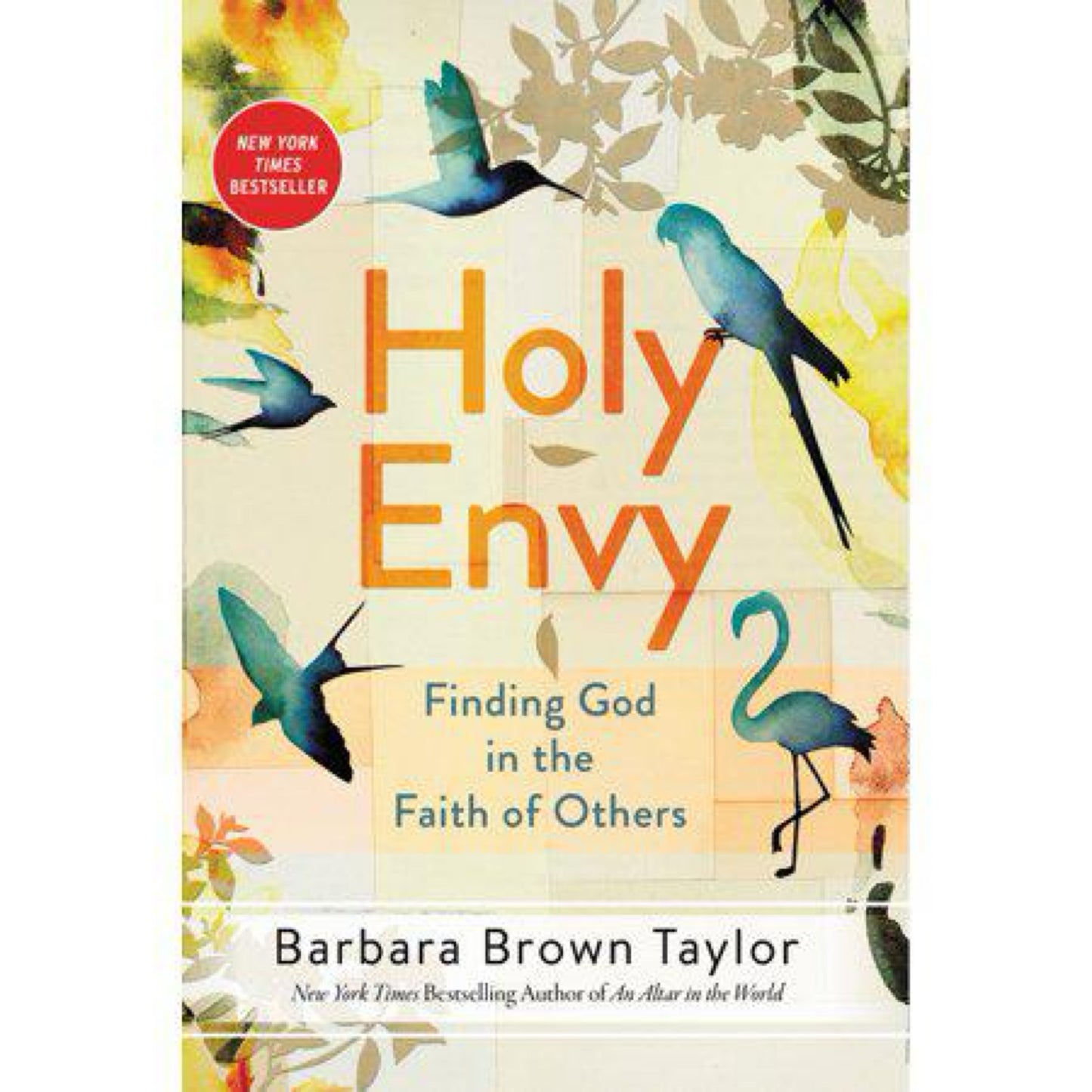 Holy Envy - by Barbara Brown Taylor (Paperback)