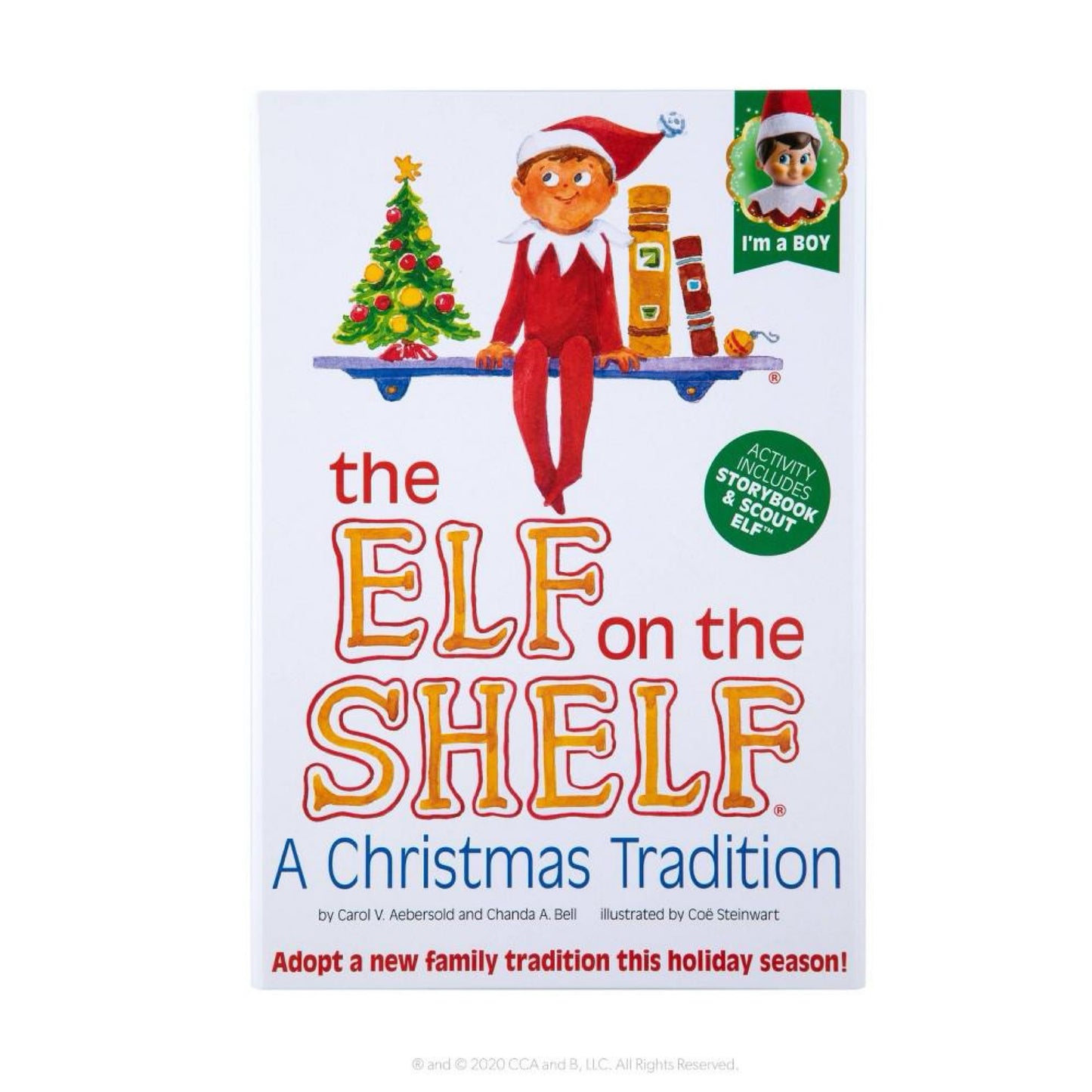 The Elf on the Shelf: A Christmas Tradition by Chanda A. Bell