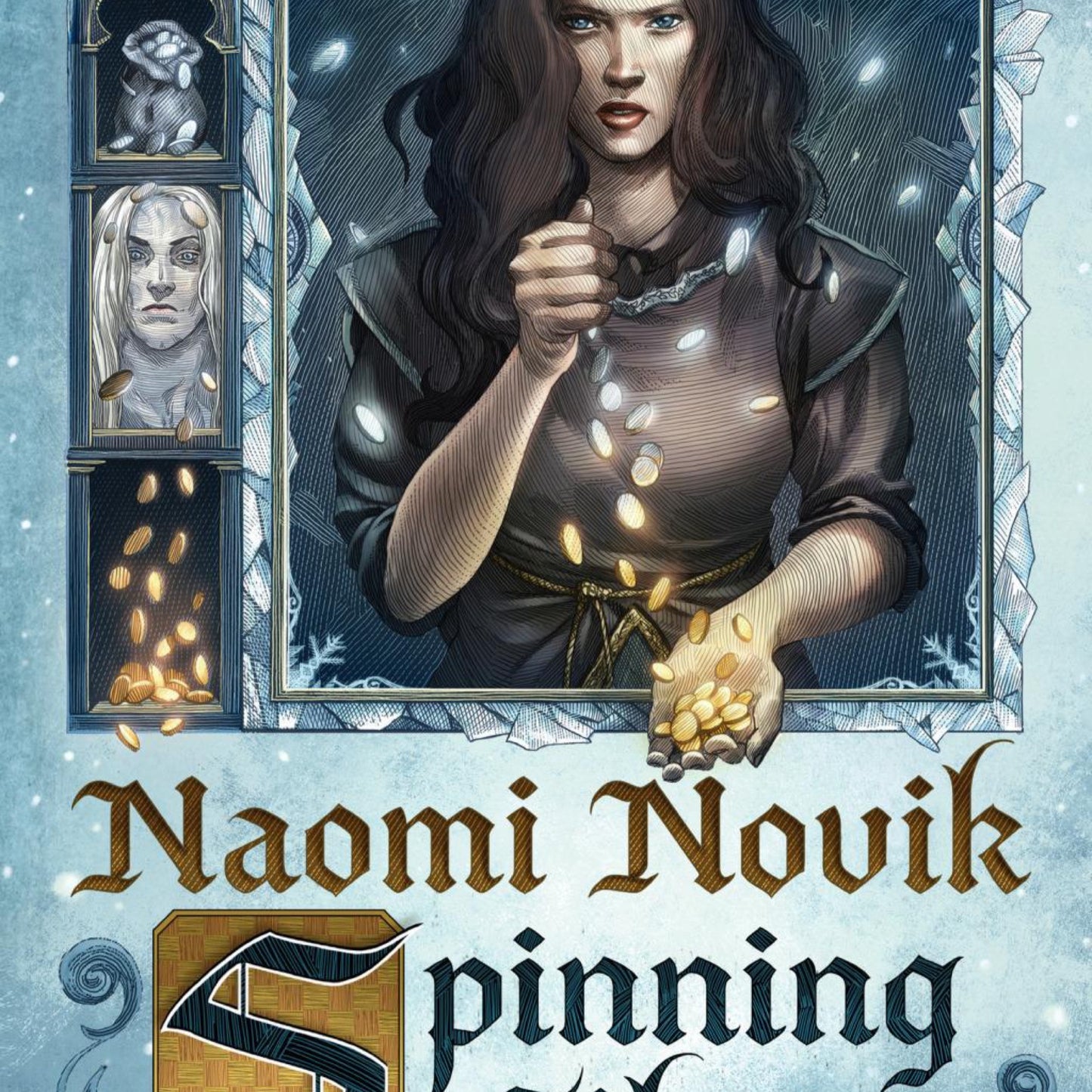 Spinning Silver: A Novel by Naomi Novik