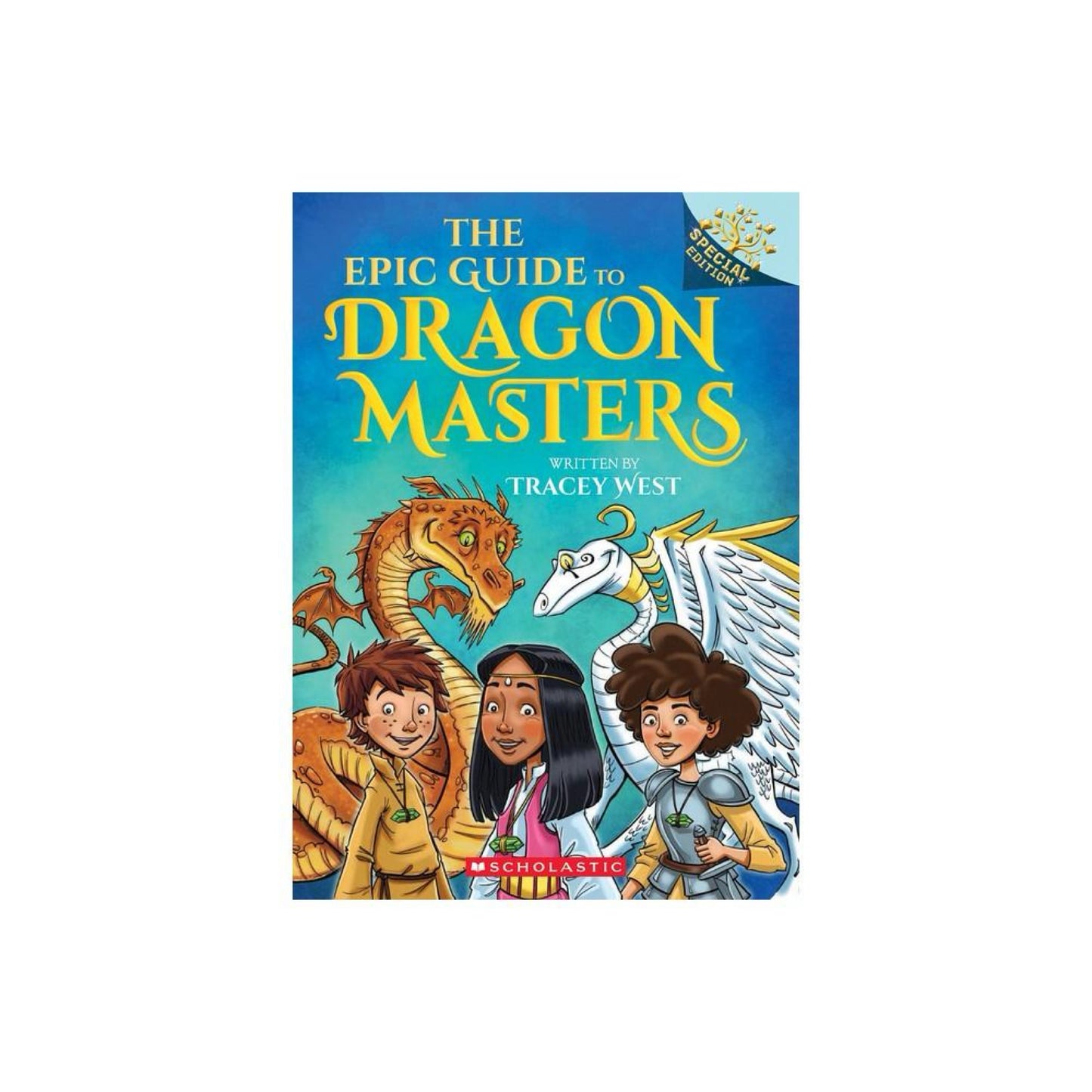The Epic Guide to Dragon Masters: A Branches Special Edition (Dragon Masters) - by Tracey West (Paperback)