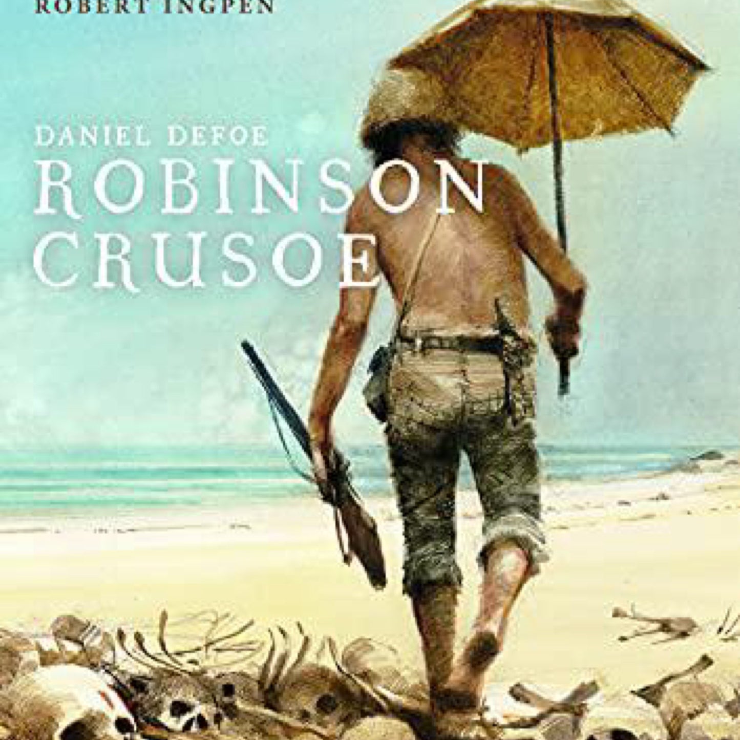 Robinson Crusoe - by Daniel Defoe (Hardcover)