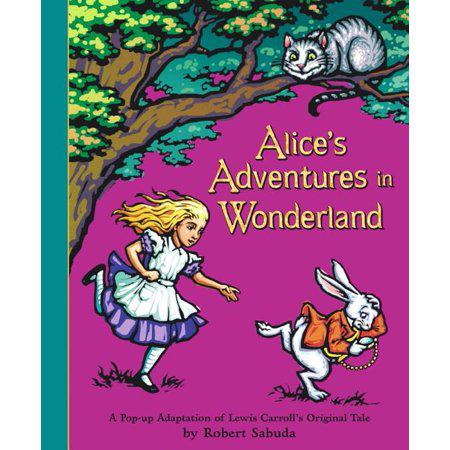Alice's Adventures in Wonderland: A Pop-up Adaptation by Lewis Carroll