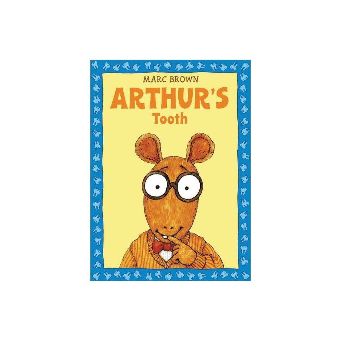 Arthur's Tooth - (Arthur Adventures (Paperback)) (Paperback)