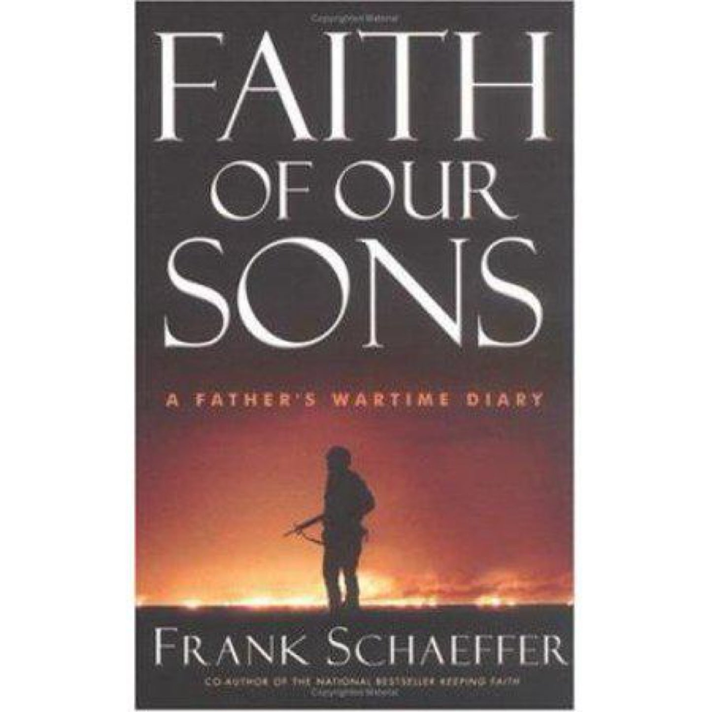 Faith of Our Sons: A Father's Wartime Diary