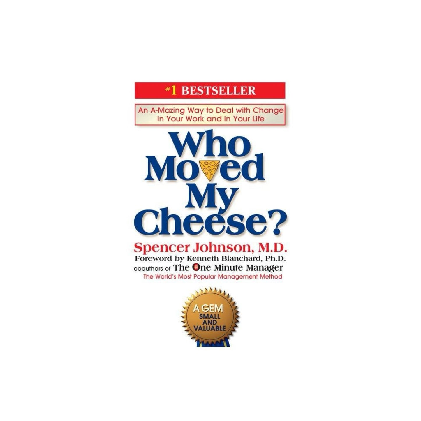 Who Moved My Cheese (Used) by Spencer Johnson