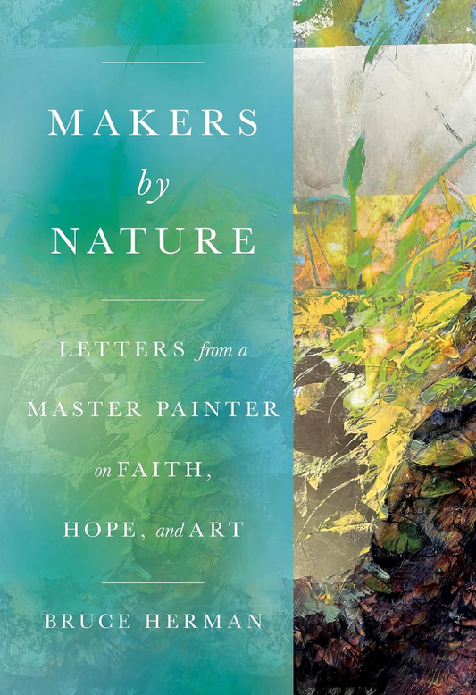 Makers by Nature - by Bruce W Herman (Paperback)