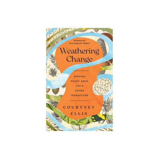 Weathering Change - by Courtney Ellis (Paperback)
