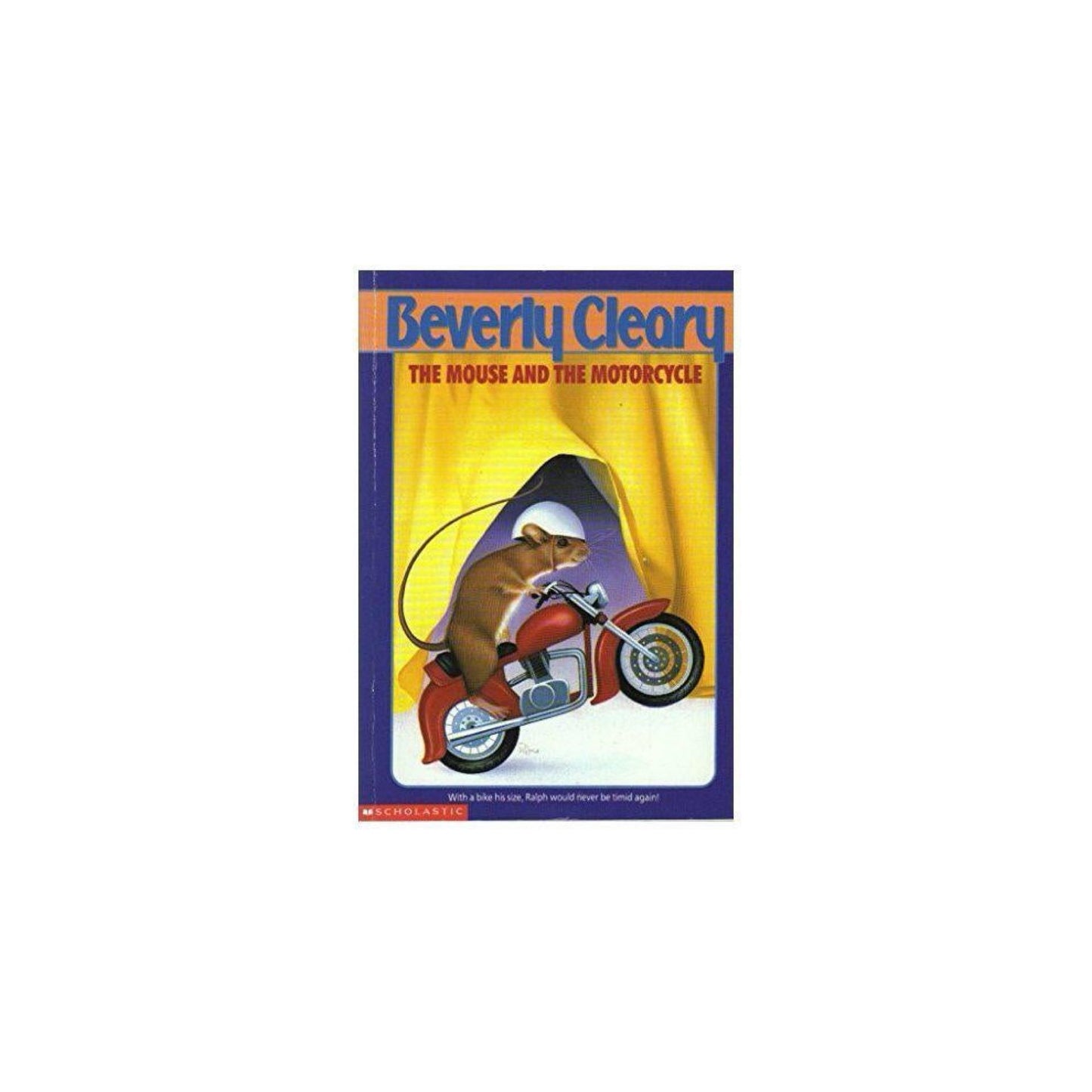 The Mouse and the Motorcycle
