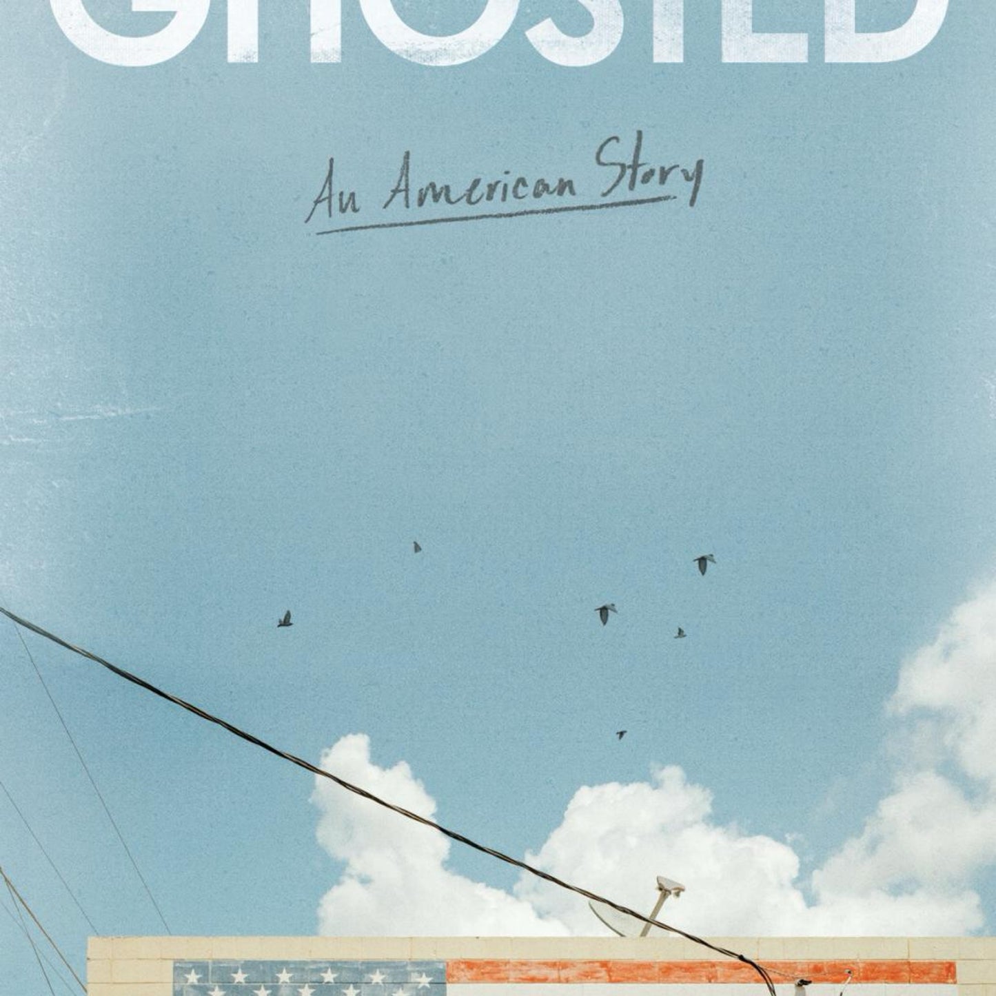 Ghosted - by Nancy French (Hardcover)