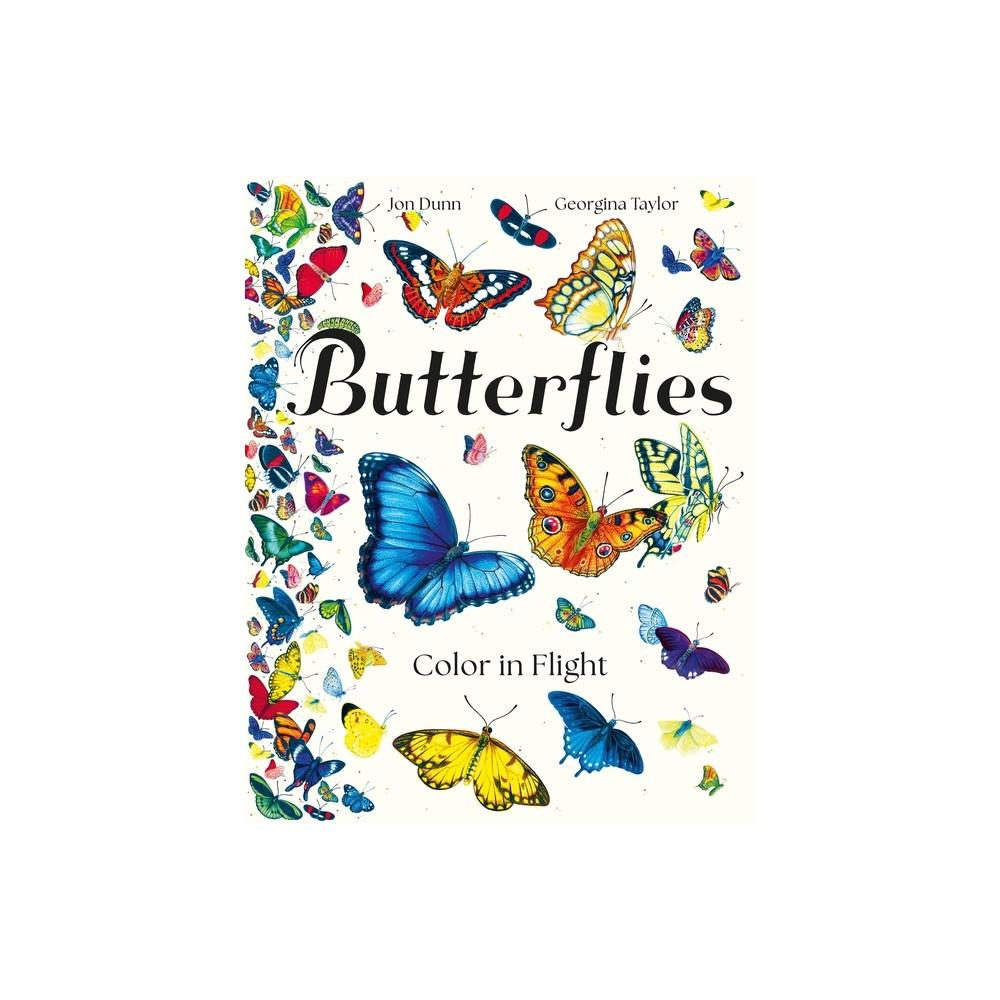 Butterflies - by Jon Dunn (Hardcover)