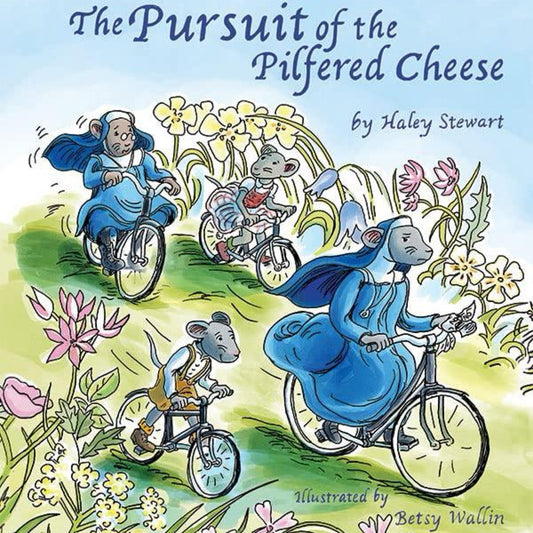 The Pursuit of The Pilfered Cheese - by Haley Stewart (Hardcover)