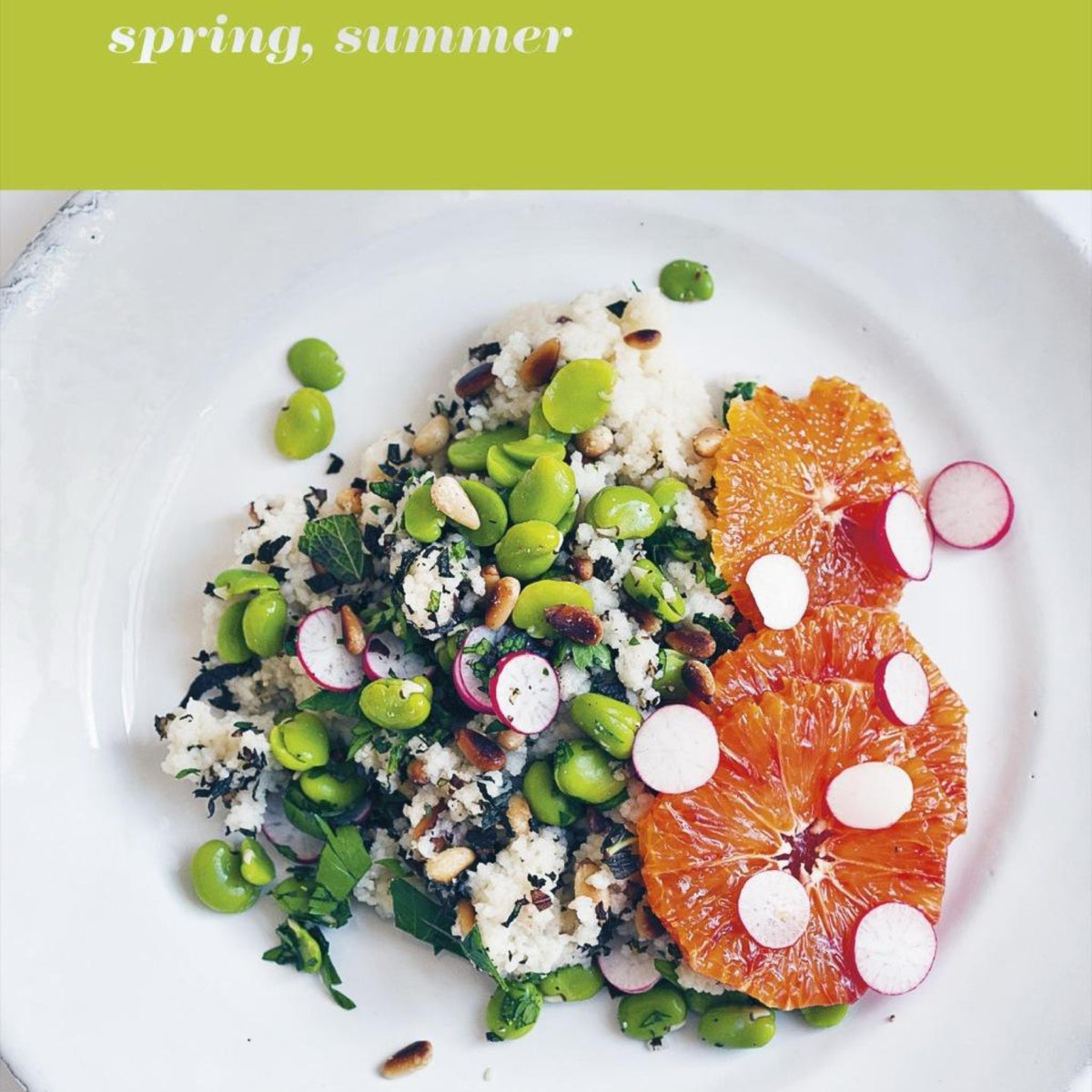 Greenfeast: Spring, Summer: [A Cookbook] by Nigel Slater