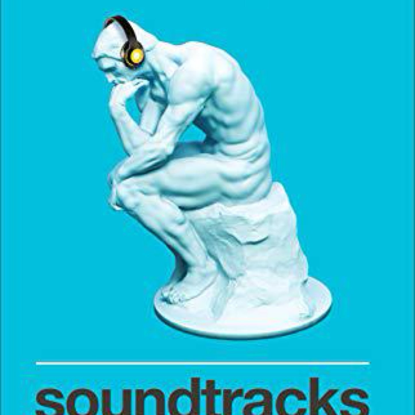 Soundtracks: The Surprising Solution to Overthinking (Overcome Toxic Thought Patterns and Take Control of Your Mindset) by Jon Acuff