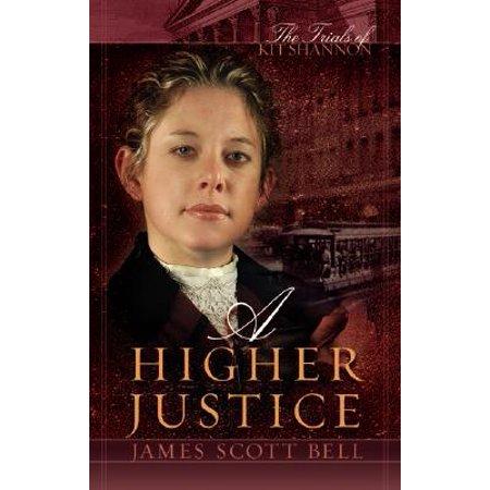 A Higher Justice [Paperback] [SEP 01