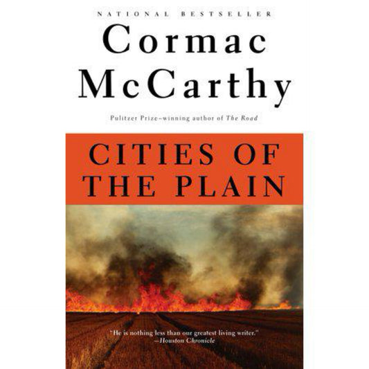 Cities of the Plain: Border Trilogy (3) by Cormac McCarthy