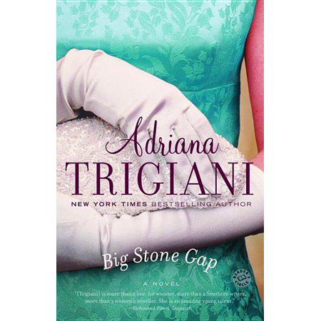Big Stone Gap: A Novel by Adriana Trigiani