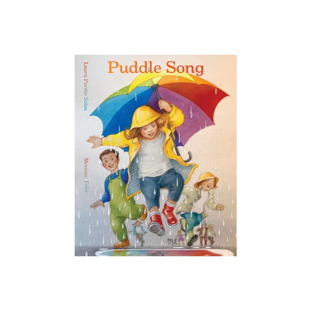 Puddle Song - By Laura Purdie Salas (Board Book)