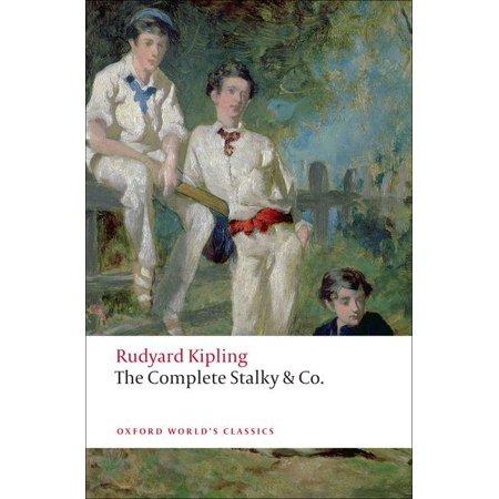 Oxford World's Classics (Paperback): The Complete Stalky & Co. (Paperback)