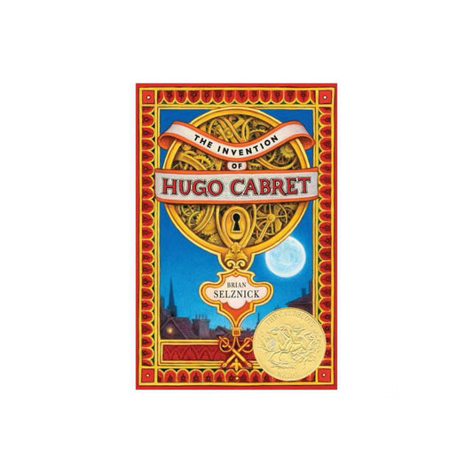 The Invention of Hugo Cabret by Brian Selznick