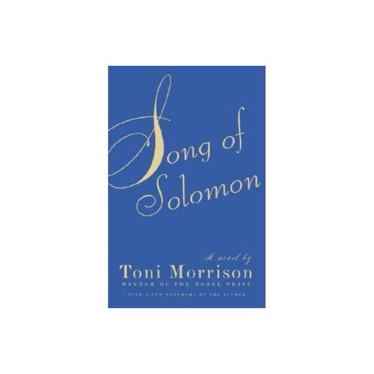 Song of Solomon by Toni Morrison