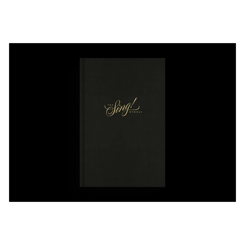 The Sing! Hymnal (Hardcover) - by John Martin & Dan Kreider & Douglas Sean O'donnell