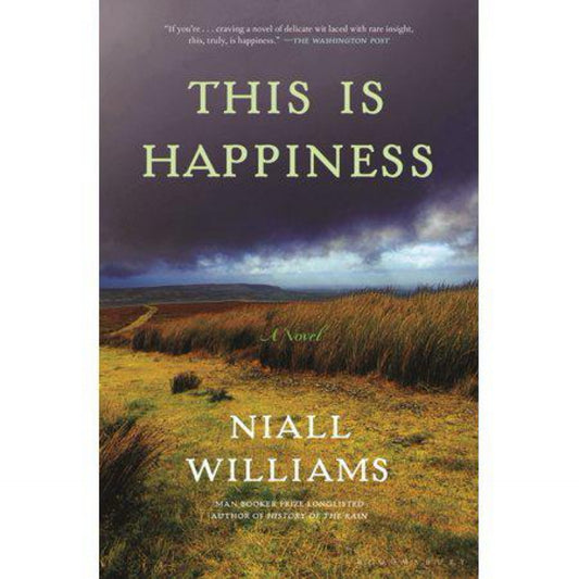 This Is Happiness by Niall Williams