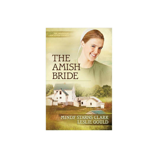 Women of Lancaster County: The Amish Bride (Series #03) (Paperback)