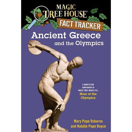 Ancient Greece and the Olympics: A Nonfiction Companion to Magic Tree House (Magic Tree House Fact Tracker) by Mary Pope Osborne
