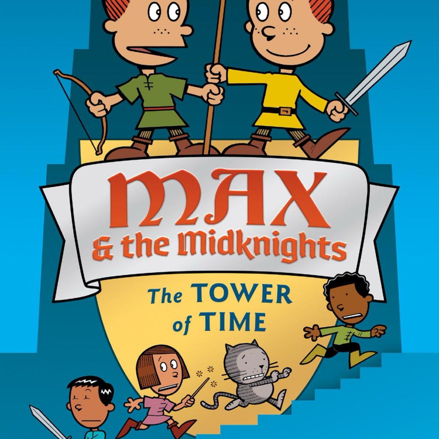 Max and the Midknights: The Tower of Time (Used) Max & The Midknights) by Lincoln Peirce