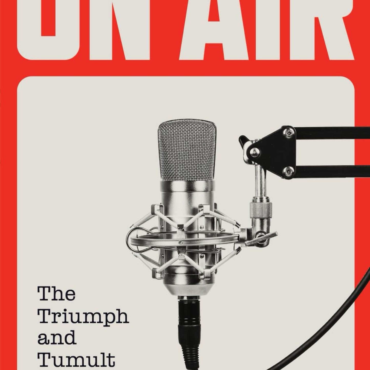 On Air - by Steve Oney (Hardcover)