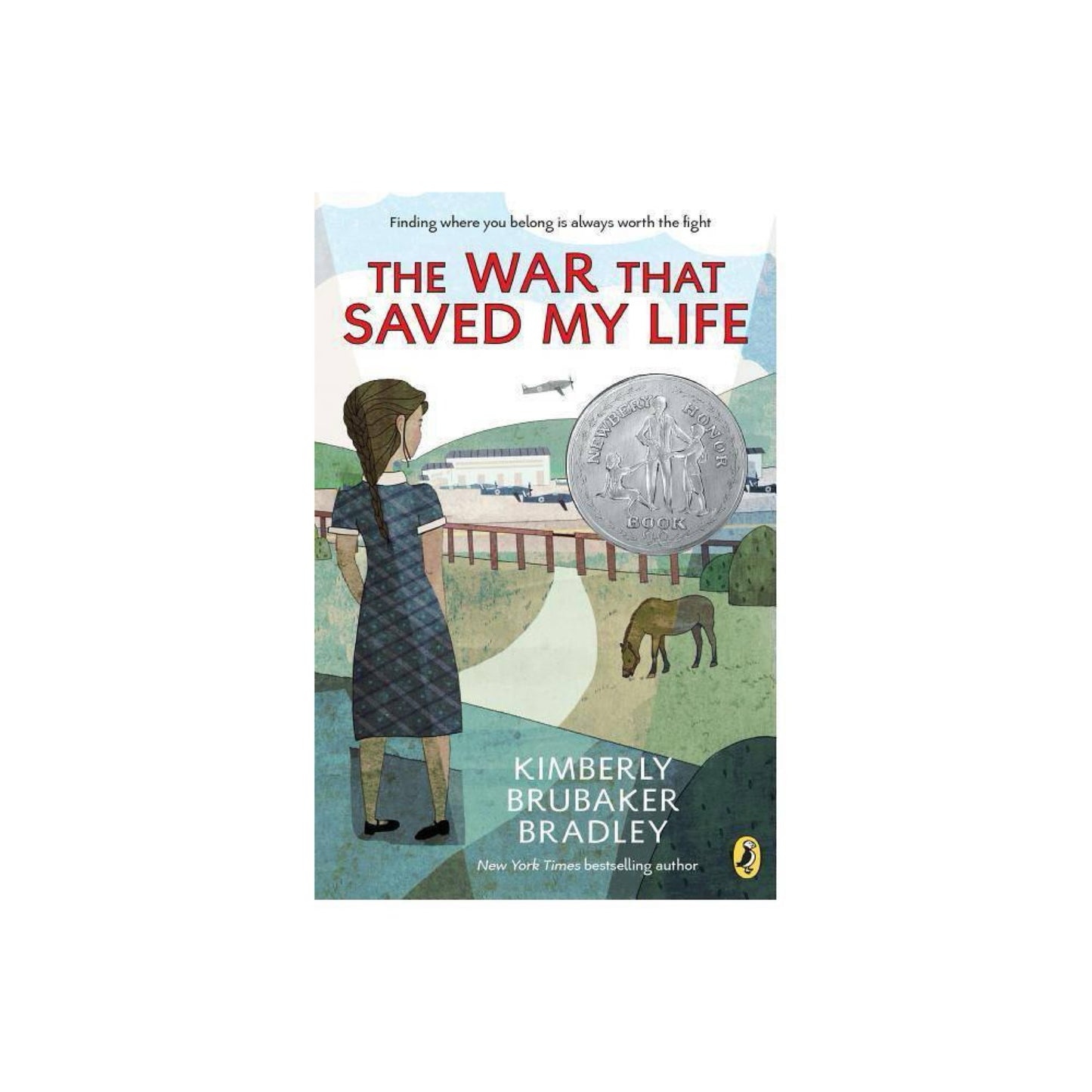 The War That Saved My Life by Kimberly Brubaker Bradley