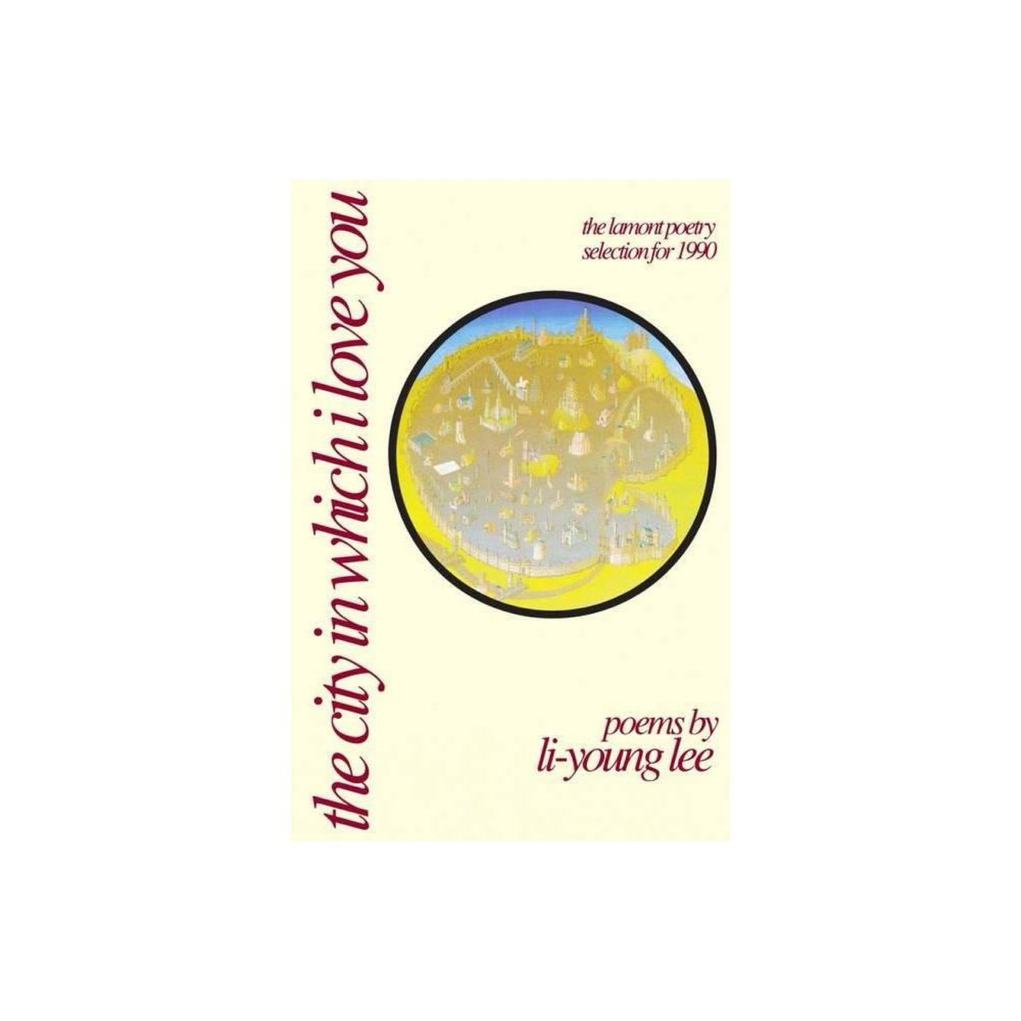 The City in Which I Love You - Li-Young Lee (Paperback)