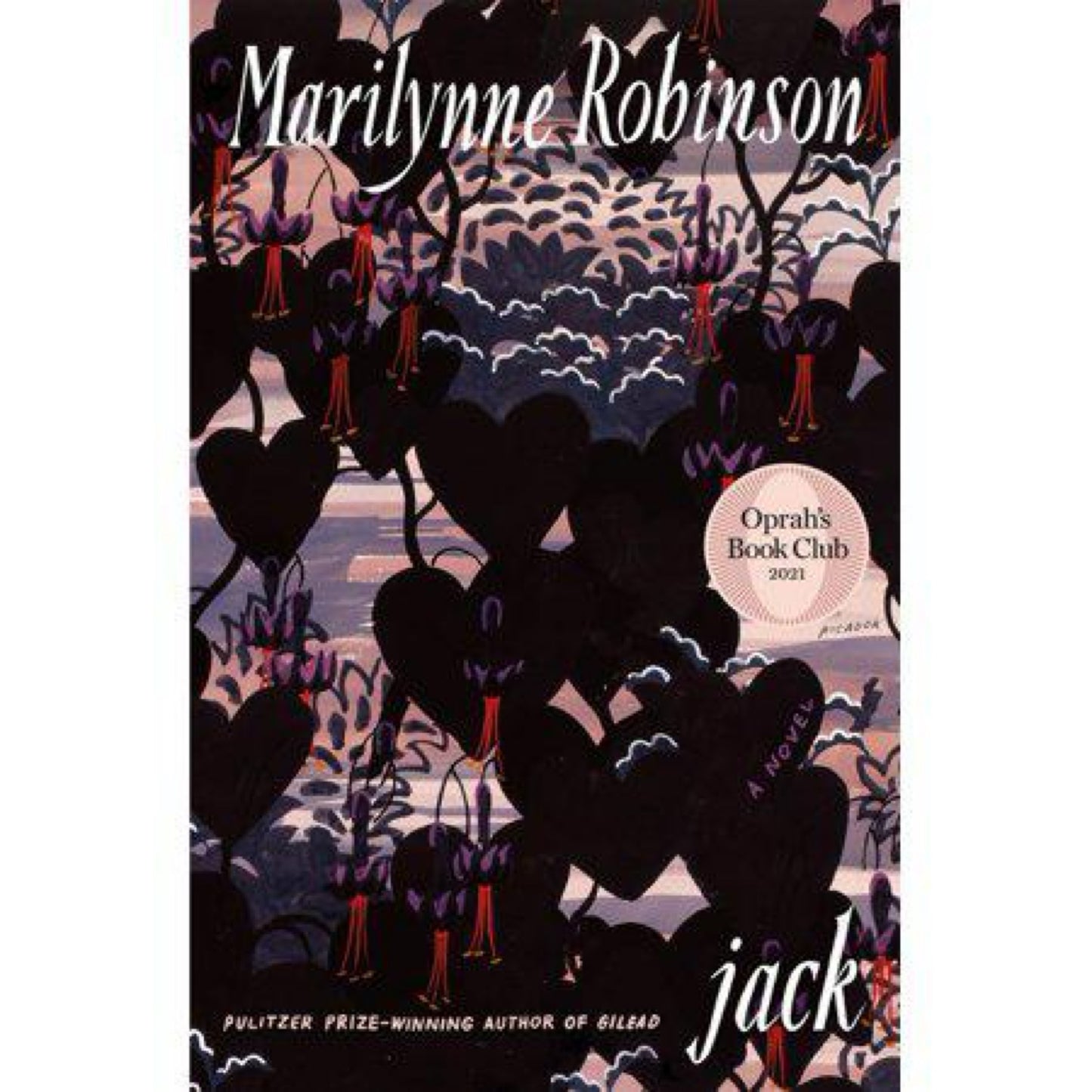 Jack (Oprah's Book Club) by Marilynne Robinson