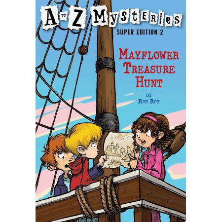 Mayflower Treasure Hunt (A to Z Mysteries Super Edition, No. 2) by Ron Roy