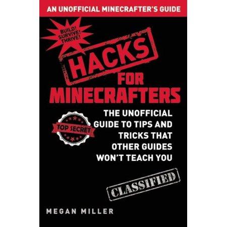 Minecraft Hacks (Hardcover) by Megan Miller