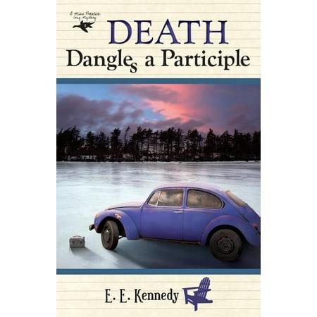Death Dangles a Participle