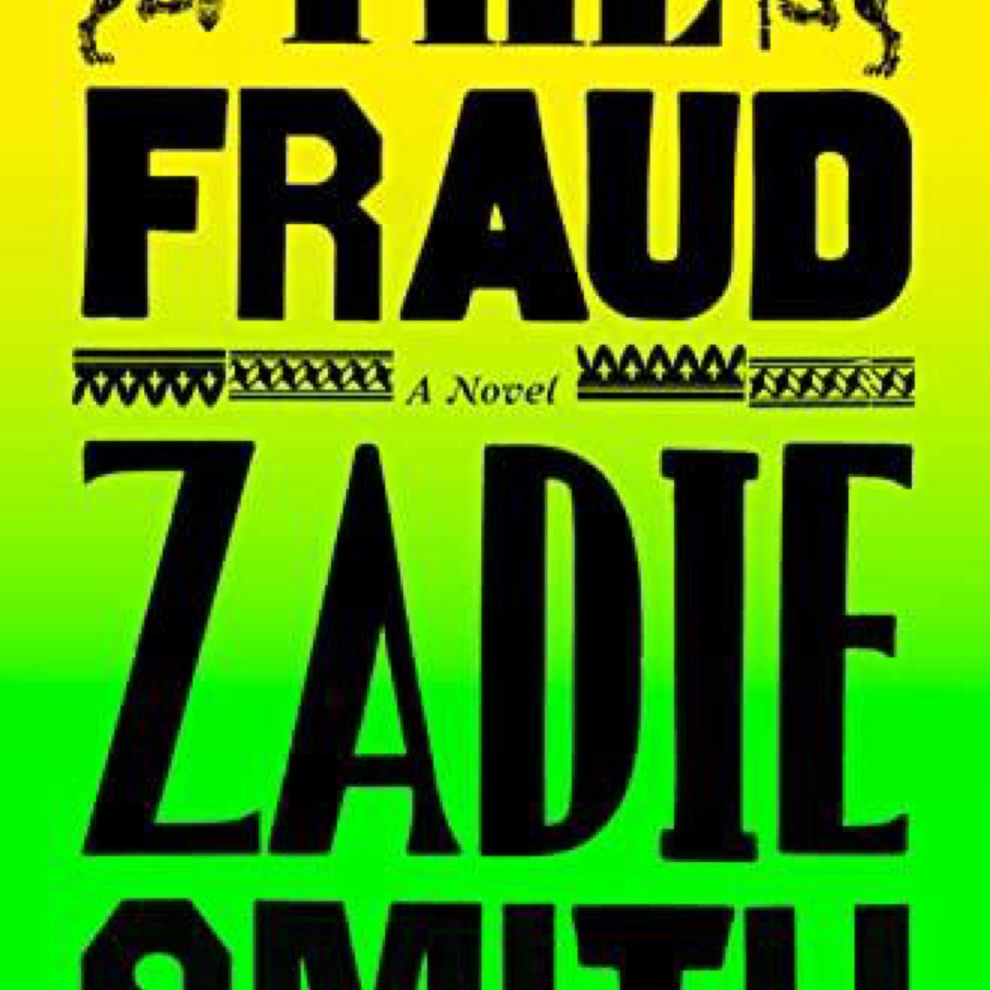 The Fraud - by Zadie Smith (Hardcover)