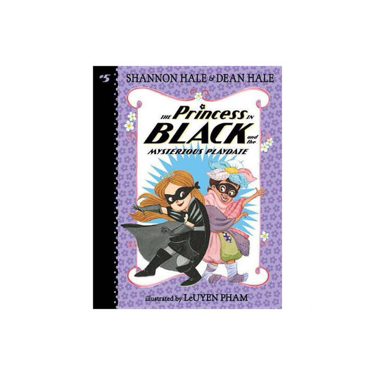 The Princess in Black and the Mysterious Playdate by Shannon Hale