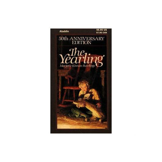The Yearling - (Scribner Classics) 50th Edition by Marjorie Kinnan Rawlings (Paperback)