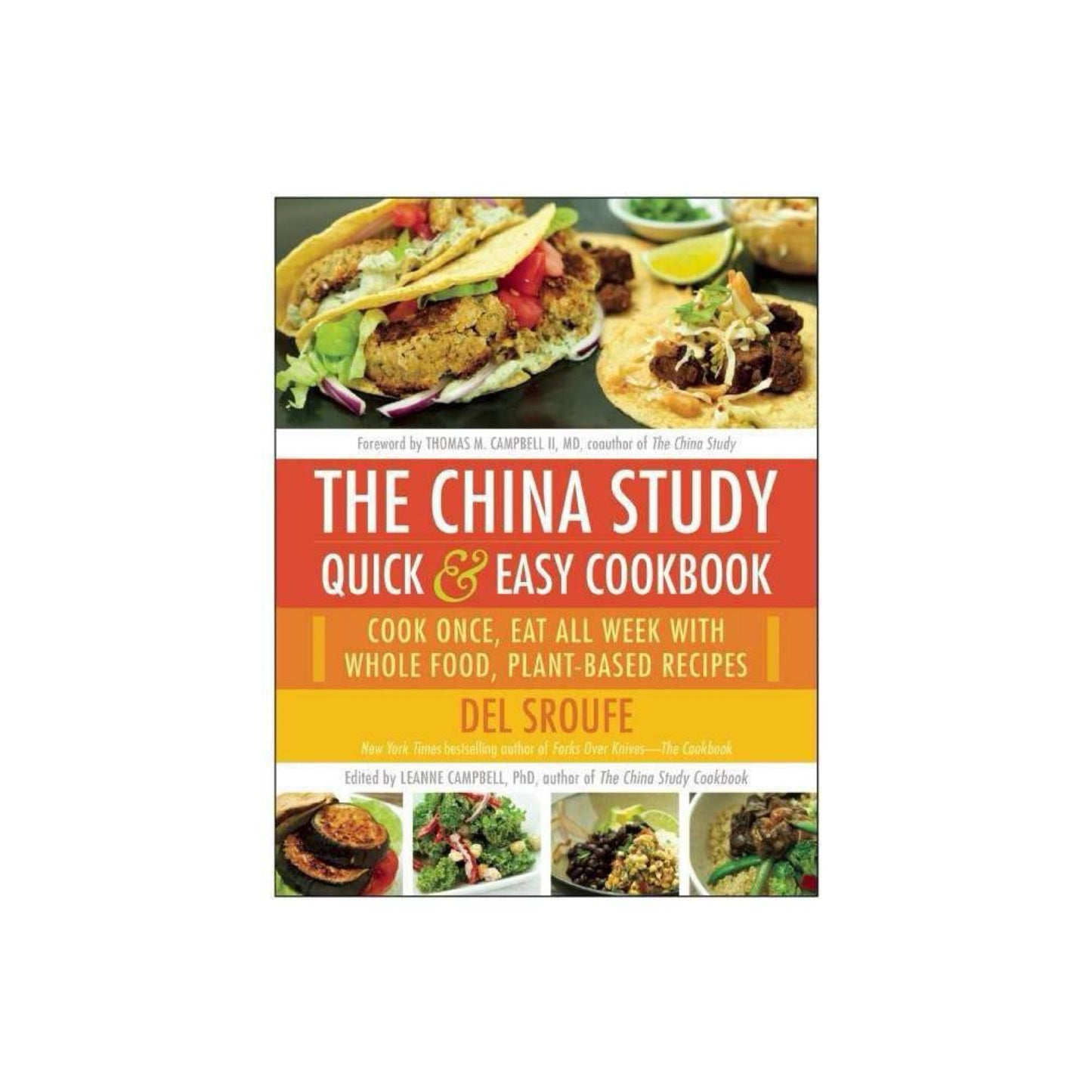 The China Study Quick & Easy Cookbook(Used) - by Del (Paperback)
