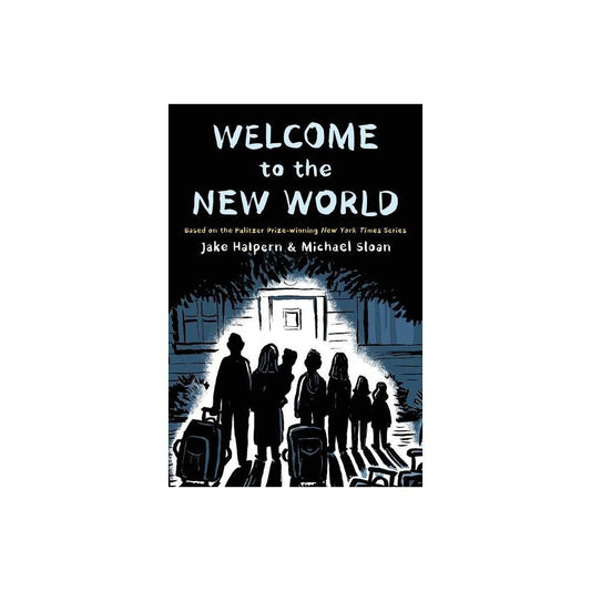 Welcome to the New World by Jake Halpern